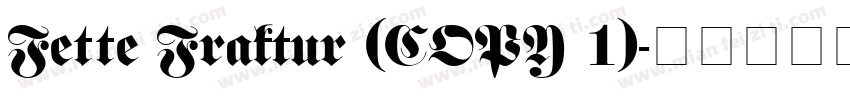 Fette Fraktur (COPY 1)字体转换